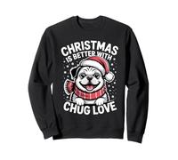 Cute XMAS Puppy Dog Christmas Is Better With Chug Love Sweatshirt