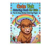 Cute Yak Coloring Book for Kids Ages 3-8: Fun & Easy Animal Coloring Pages with Adorable Yaks, Nature Scenes & Creative Activities