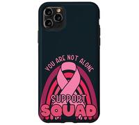 Cute You Are Not Alone Family Friends Support Squad Matching Case for iPhone 11 Pro Max