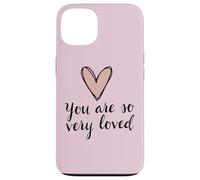Cute you are so very loved Case for iPhone 13