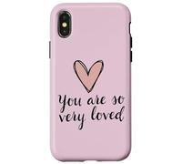 Cute you are so very loved Case for iPhone X/XS
