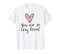Cute You are so Very Loved T-Shirt