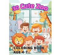 Cute Zoo Coloring Book for Kids Ages 4-7: Meet Lions, Elephants, Giraffes, Pandas, and More with Friendly Zookeepers and Happy Children!