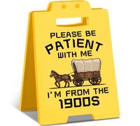 CUTHOLLOW 3.93"x6.29" Funny Double-Sided Sign - "I’M FROM THE 1900S" Sign for Home, Office, or Dorm, Humor Sign Gift for Friends, Family & Coworkers