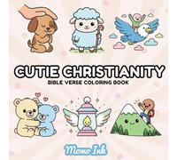 Cutie Christianity: Bold and Easy Bible Verse Coloring Book: Cozy and Simple Faith Themed Pages for Kids, Teens, and Adults (Christian Coloring)