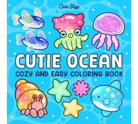 Cutie Ocean: Bold and Easy Coloring Book for Adults and Kids Featuring Sea Life and Ocean Animals for Relaxation and Stress Relief (Easy & Bold)