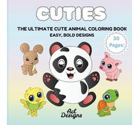 Cuties: Simple Bold Line Animal Coloring Book For Kids Ages 3 to 7 - Easy, Fun and Creative