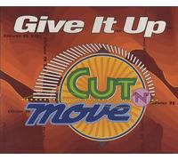Cut'n'move - Give it up