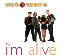 Cut'N'Move - I'm Alive