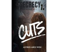 CUTS: Dark coming-of-age romance (Secrecy Duology)