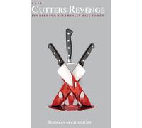 Cutter's Revenge: It's been fun but I really have to run