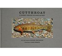Cutthroat: A Journey Through the American West