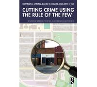Cutting Crime Using the Rule of the Few