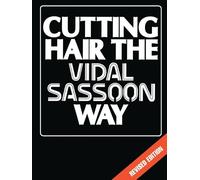 Cutting Hair the Vidal Sassoon Way