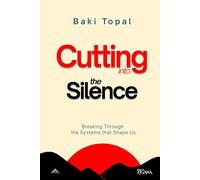 Cutting into the silence: Breaking through the systems that shape us