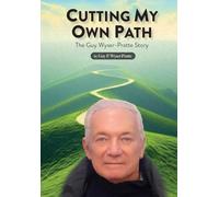 Cutting My Own Path