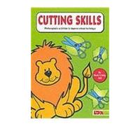 Cutting Skills: Photocopiable Activities to Improve Scissor Technique