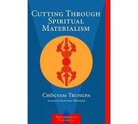 Cutting Through Spiritual Materialism (text only) by C. Trungpa