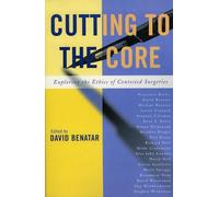 Cutting to the Core: Exploring the Ethics of Contested Surgeries