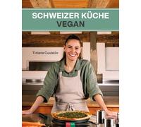 Cuviello Tiziana Schweizer Küche vegan (Hardback)