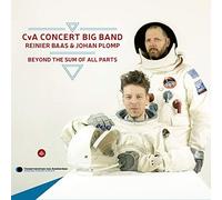CVA CONCERT BIG BAND - BEYOND THE SUM OF ALL PARTS - New CD - W4z