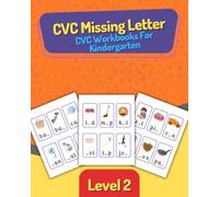 CVC Missing Letter: CVC Workbooks For Kindergarten - Level 2 (CVC Mastery)