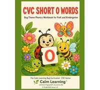 CVC Short O Words: Bug Theme Phonics Workbook for PreK and Kindergarten: Read, Trace, Circle, and Write 17 Short O CVC Words Across 5 Word Families (The Calm Learning Bug Curriculum)