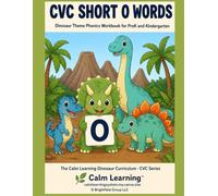 CVC Short O Words: Dinosaur Theme Phonics Workbook for PreK and Kindergarten: Read, Trace, Circle, and Write 17 Short O CVC Words Across 5 Word Families