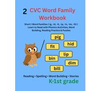 CVC Word Family Workbook: Short I Word Families (-ig, -id, -it, -ip, -in, -im, -ill) | Learn to Read with Phonics Activities, Word Building, Reading Practice & Puzzles