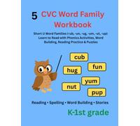 CVC Word Family Workbook: Short U Word Families (-ub, -un, -ug, -um, -ut, -up) Learn to Read with Phonics Activities, Word Building, Reading Practice & Puzzles