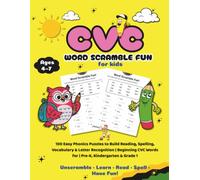 CVC Word Scramble Fun for Kids: 100 Easy Phonics Puzzles to Build Reading, Spelling, Vocabulary & Letter Recognition | Beginning CVC Words for Ages 4-7 | Pre-K, Kindergarten & Grade 1