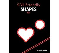 CVI Friendly Shapes; Red: A High-Contrast Shape Book for Early Learners (Pre-K-1)