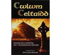 Cwlwm Celtaidd - Detholiad o Weddïau yn y Traddodiad Celtaidd