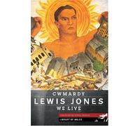 Cwmardy - We Live. (Library of Wales): No. 4