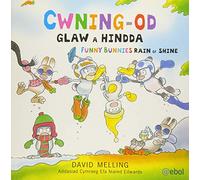 Cwning-Od: Glaw a Hindda / Funny Bunnies Rain or Shine