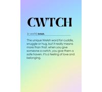 CWTCH: A lovely Welsh notebook with the definition of CWTCH on the front cover, makes a unique gift for Mam or Magmu, perfect as a birthday gift or Mothers day present