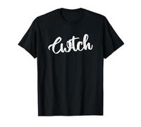 CWTCH - For fans of a big Welsh hug - Welsh language design T-Shirt