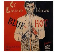 Cy Laurie - Blows Blue Hot