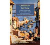 Cyanide in the Sun : And Other Stories of Summertime Crime