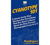 Cyanotype 101: A Quick Guide That Teaches You Everything That You Need to Know About the Blue Photography Process From A to Z