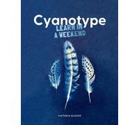 Cyanotype by Victoria Glover (Paperback Book)