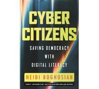 Cyber Citizens : Saving Democracy with Digital Literacy