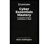 Cyber Essentials Mastery: A Complete Guide to Certification in 2026 (Practical Certification Playbooks)