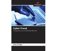 Cyber Fraud: The Spectacular Art of FOUR-ONE-NINE (419)