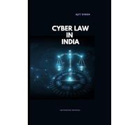 Cyber Law In India: 2nd Edition