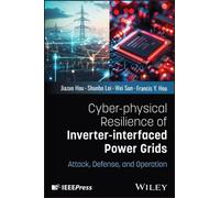 Cyber-physical Resilience of Inverter-interfaced Power Grids : Attack, Defense, and Operation
