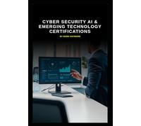 Cyber Security AI & Emerging Technology Certifications (Series 7)