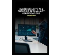 Cyber Security AI & Emerging Technology Certifications (Series 7)