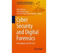 Cyber Security and Digital Forensics - Proceedings of ICCSDF 2021