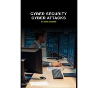 Cyber Security Cyber Attacks (Cyber Security Series 6)